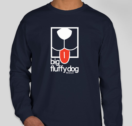 Big Fluffy Dog Rescue Long Sleeve and Baseball T-Shirts Fundraiser - unisex shirt design - front