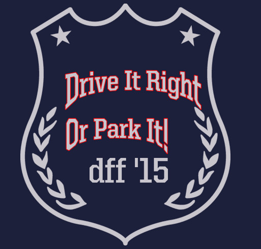 Drive It Right Or Park It! shirt design - zoomed