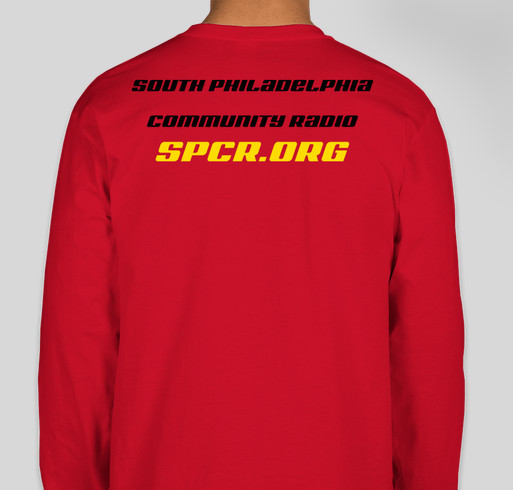 South Philadelphia Community Radio T-Shirt Fundraiser Fundraiser - unisex shirt design - back
