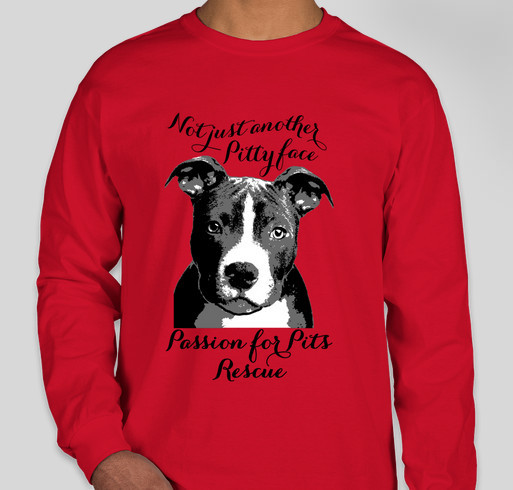 Passion for Pits Rescue Fundraiser - unisex shirt design - front