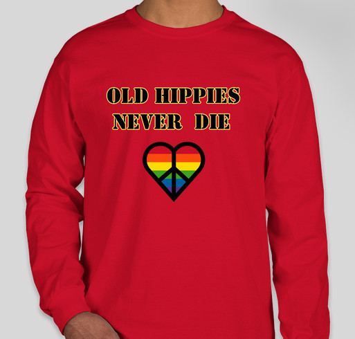 Old Hippies Never Die Fundraiser - unisex shirt design - front