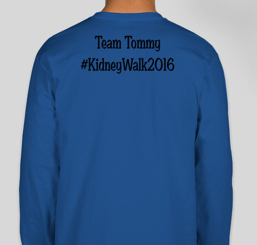 Kidney Disease Awareness - Kidneys Kick A$$ Campaign Fundraiser - unisex shirt design - back