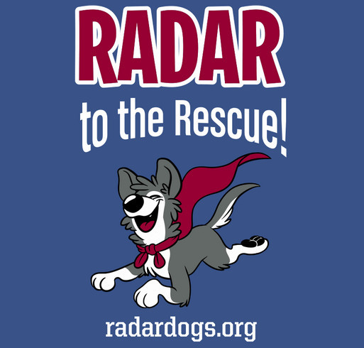 RADAR to the Rescue T-Shirt Fundraiser shirt design - zoomed
