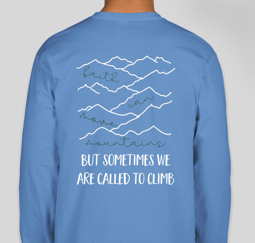 Sometimes We are Called to Climb Fundraiser - unisex shirt design - back