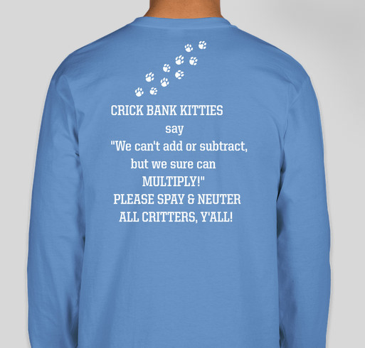 Crick Bank Kitties: Support Spaying & Neutering! Fundraiser - unisex shirt design - back