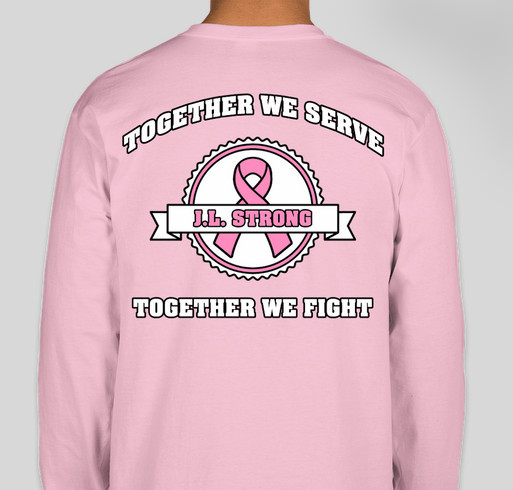 LVAC/EVAC "JL STRONG" BREAST CANCER AWARENESS SHIRTS Fundraiser - unisex shirt design - back