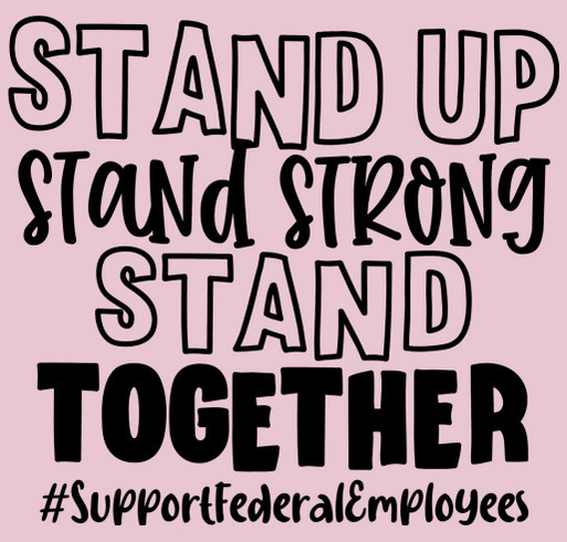 Stand Up, Stand Strong, Stand Together shirt design - zoomed