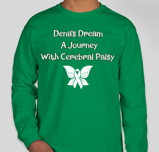 Dena's Dream Fundraiser - unisex shirt design - front