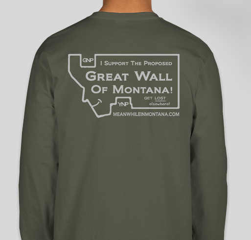 I Support The Proposed Great Wall of Montana T-Shirt Fundraiser - unisex shirt design - back