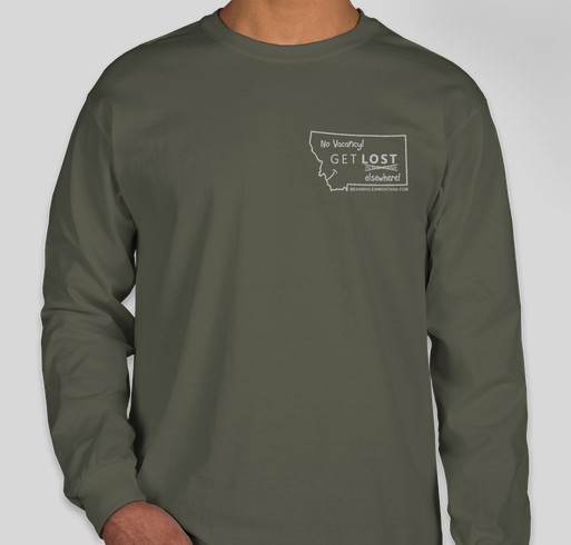 Montana No Vacancy Get Lost Elsewhere T-Shirt! Fundraiser - unisex shirt design - front