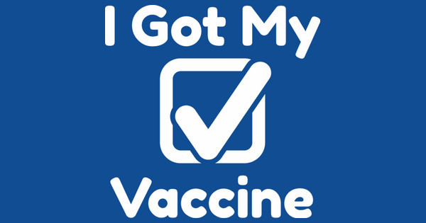 I got my vaccine