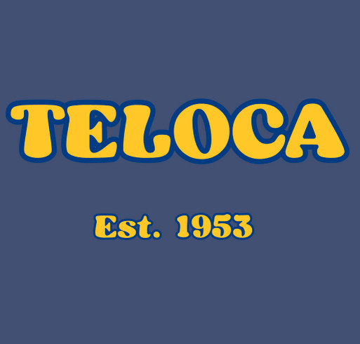 TELOCA Spirit Wear Fundraiser shirt design - zoomed