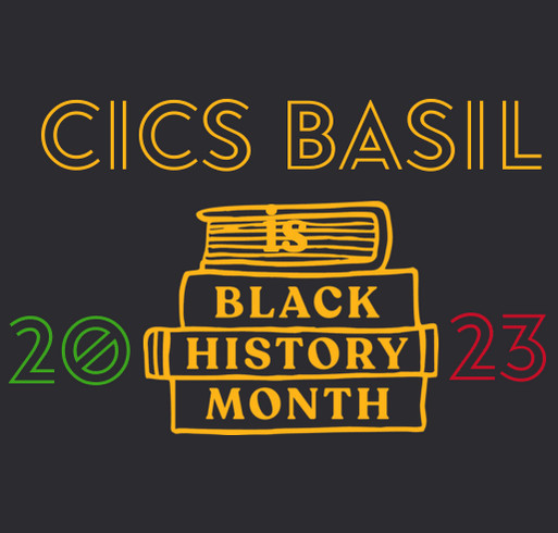 CICS Basil Black History Month shirt design - zoomed