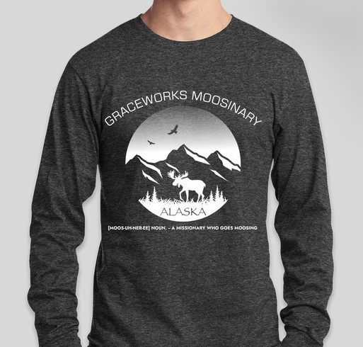 GraceWorks Alaska 2021 Moosinary T-Shirts Fundraiser - unisex shirt design - front