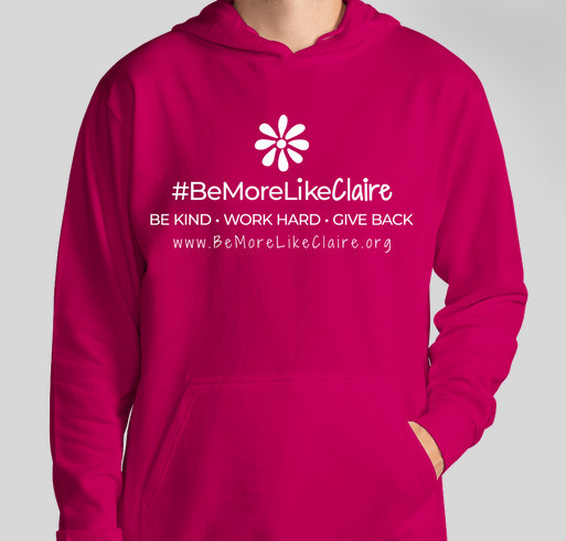 #BeMoreLikeClaire Fundraiser - unisex shirt design - front