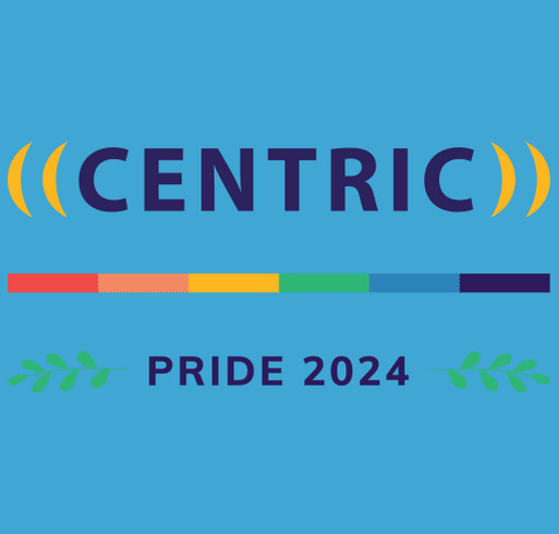 Centric Pride 2024 shirt design - zoomed