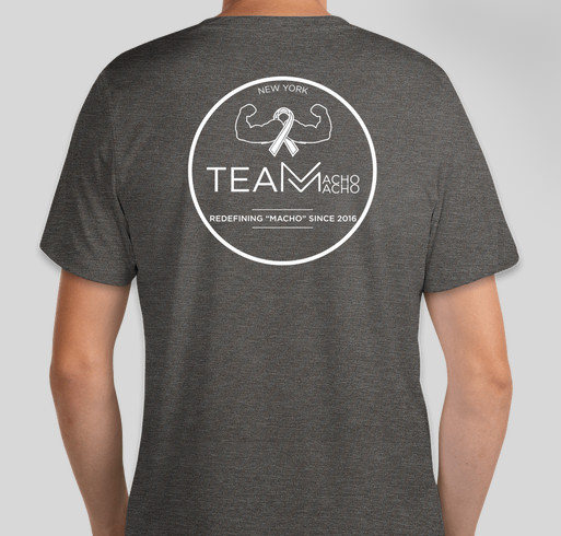 Team Macho Macho Movember Fundraising Month Fundraiser - unisex shirt design - back