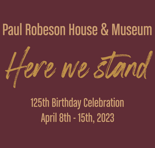 Support The Paul Robeson House & Museum shirt design - zoomed