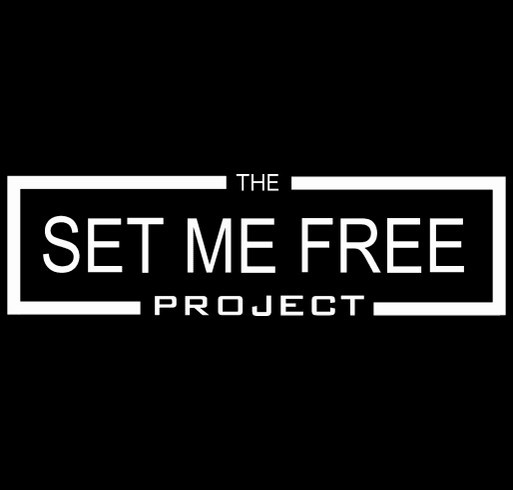 The “Dear Person Behind Me” Campaign - A Fundraiser for The Set Me Free Project® shirt design - zoomed