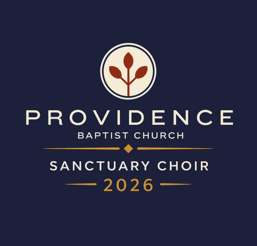 Providence Baptist Sanctuary Choir Retreat 2026 shirt design - zoomed