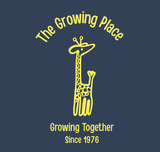 The Growing Place T-Shirt Fundraiser shirt design - zoomed