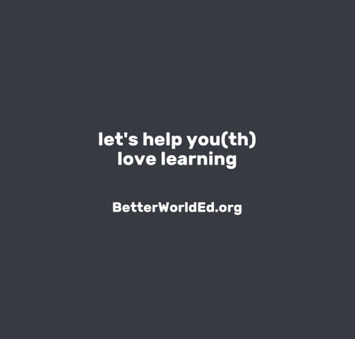 BetterWorldEd.org | Global Social Emotional Learning shirt design - zoomed