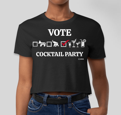 2024 VOTE FOR THE COCKTAIL PARTY Fundraiser - unisex shirt design - front