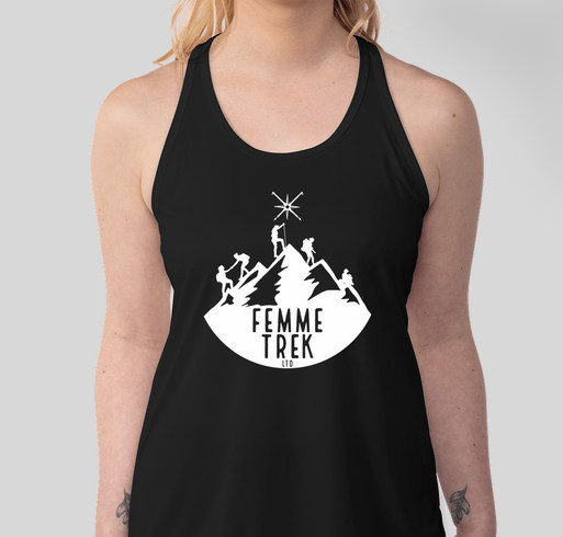 Femme Trek Fundraiser - unisex shirt design - front