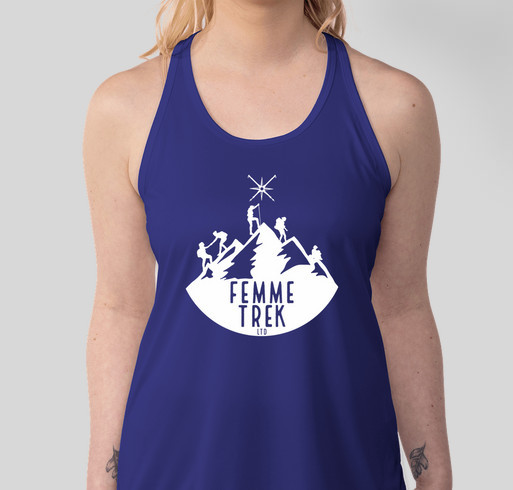 Femme Trek Fundraiser - unisex shirt design - front