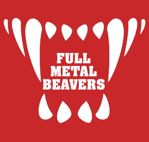 Full Metal Beavers Face Mask Fundraiser shirt design - zoomed