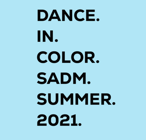 2021 DANCE IN COLOR shirt design - zoomed