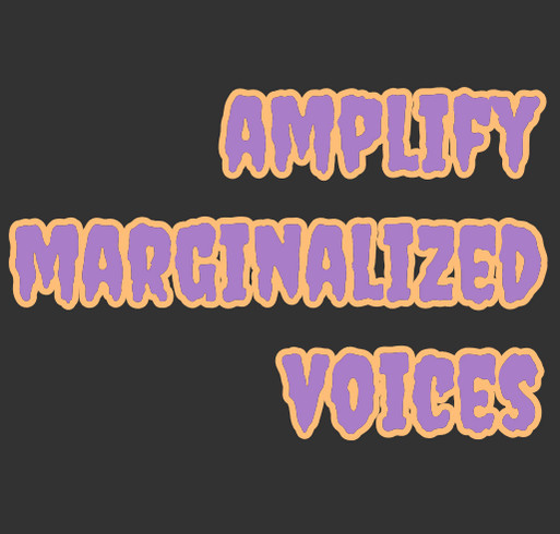 Amplify Marginalized Voices shirt design - zoomed
