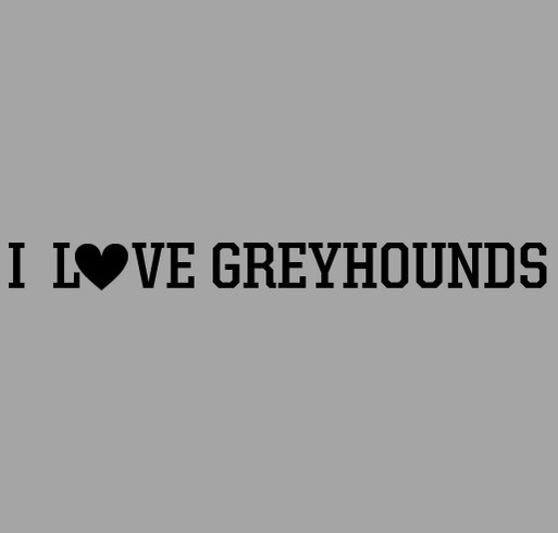 "I LOVE GREYHOUNDS" Stainless Steel Touchless Tool shirt design - zoomed