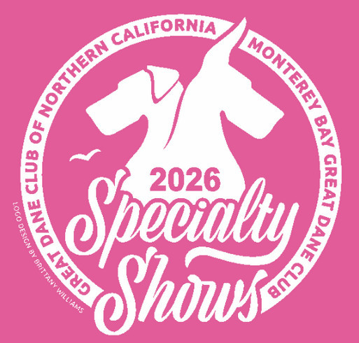 The Biggest & Best Great Dane Specialty Cluster in the West shirt design - zoomed