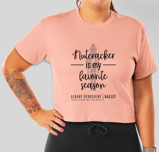 Nutcracker Is My Favorite Season Sweatshirt 2022 Fundraiser - unisex shirt design - front
