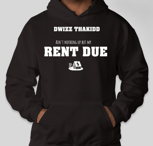 Time to pay! (RENT DUE) Fundraiser - unisex shirt design - front