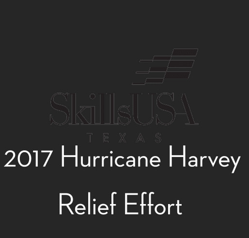 Harvey Relief Effort - SkillsUSA Texas shirt design - zoomed