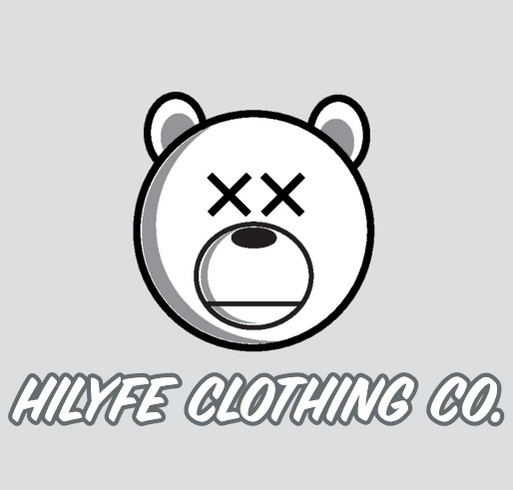 HiLyfe Enertainment & Clothing Company Fund Raiser shirt design - zoomed