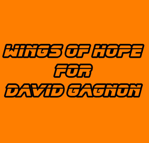 Wings of Hope for David Gagnon - Cancer Survival Fund shirt design - zoomed