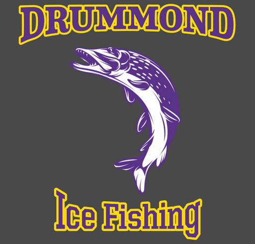 Drummond HS Ice-Fishing Team Fundraiser shirt design - zoomed